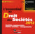 L'essentiel du droit des sociétés 2012 (10e édition)