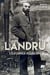 Landru, l'élégance assassine