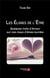 Les éloges de l'être : quelques mots d'amour sur nos maux d'âmes lourdes