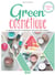 Green cosmétiques - le grand livre de la cosmétique naturelle home made !