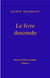 Le livre descendu - essai d'exegèse coranique, volume 3