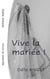 Vive la mariée