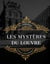 Les mystères du Louvre