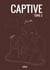 Captive : tome 2