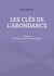 Les clés de l'abondance - Volume 3 : Votre plan pour la vie abondante