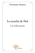 Le moulin de Piot : Une belle histoire