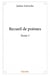 Recueil de poèmes -Tome 1