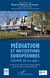 Médiation et institutions européennes : GEMME 20 ans déjà !