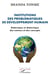 Institutions des problématiques de développement humain : Didactique et dialectique des notions et des concepts