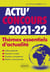 Actu'concours : thèmes essentiels d'actualité 2021-2022 (édition 2021/2022)
