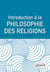 Introduction à la philosophie des religions