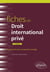 Fiches de droit international privé (2e édition)