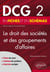 DCG 2 : le droit des sociétés et des groupements d'affaires en fiches et en schémas