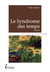 Le syndrome des temps t.2