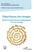 Didactiques des images
