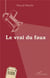 Le vrai du faux