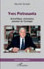 Yves Pietrasanta, scientifique, visionnaire, pionnier de l'écologie