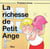 La richesse de Petit Ange