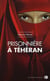 Prisonnière à téhéran