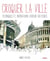 Croquer la ville - techniques et inspirations d'urban sketchers