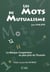 Les mots du mutualisme