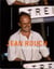 Jean rouch - films et photogrammes