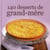 140 desserts de grand-mère