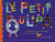 Le petit Oulipo - anthologie de textes et techniques de l'Oulipo
