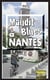 Maudit blues à Nantes