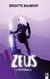 Zeus, l'intégrale