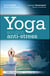 Yoga - solution anti-stress