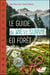 Le guide de vie et survie en forêt