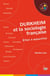Durkheim et la sociologie française - d'hier à aujourd'hui
