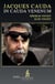 Jacques cauda : in cauda venenum