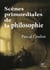 Scène primordiales de la philosophie