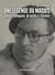 Une légende du maquis - Georges Guingouin, du mythe à l'histoire