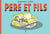 Père et fils Tome 1