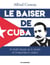 Le baiser de Cuba