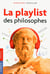 La playlist des philosophes