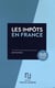 LES IMPOTS EN FRANCE