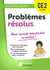 Les petits devoirs : problèmes résolus - CE2