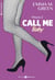 Call me baby Tome 2