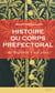 Histoire du corps préfectoral - de Napoléon à nos jours