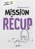 Mission récup