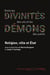 Entre les divinités des uns et les démons des autres - religion, ville et Etat