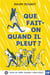 Que fait-on quand il pleut ?