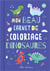 Mon beau carnet de coloriage : Dinosaures