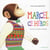 Marcel, ce héros : 5 aventures du célébre chimpancé