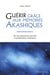 Guérir grâce aux mémoires Akashiques : De nos blessures sacrées à la libération intérieure (2e édition)