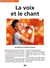 LA VOIX ET LE CHANT